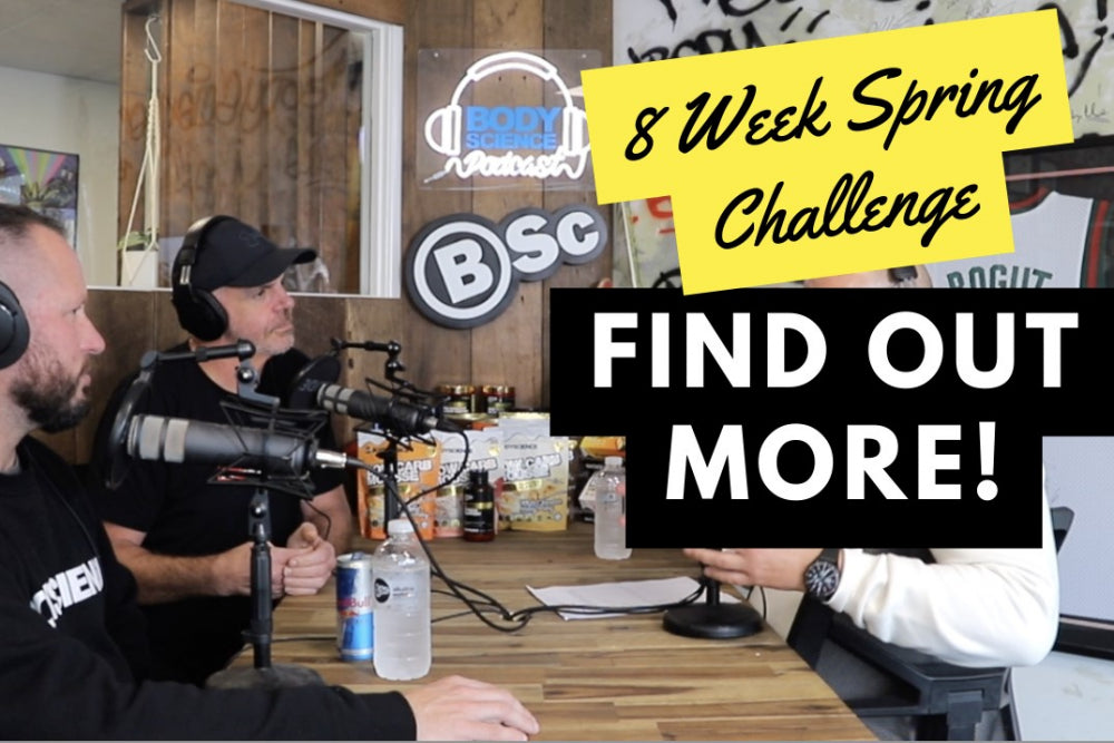 #264. Bodyscience 8 Week Spring Challenge Information with coaches Clint Hill & Luke Mathers